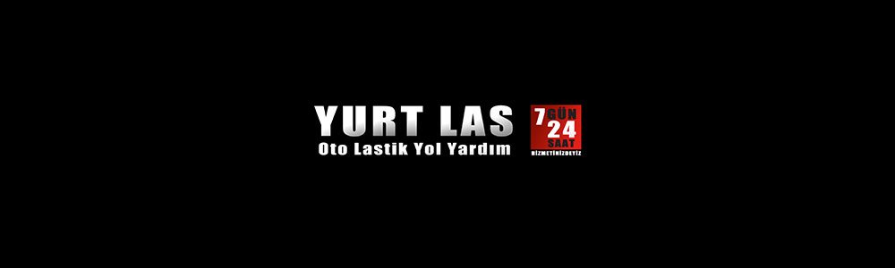 YURT LAS OTO LASTİK TAMİR / YOL YARDIM